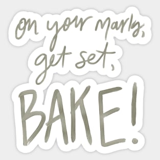 On Your Marks, Get Set, Bake! Sticker